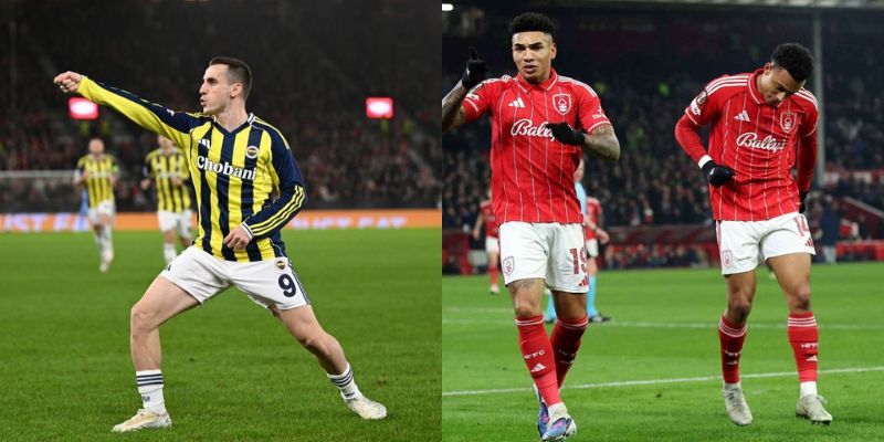 Fenerbahce vs Nottingham sẽ là cặp đấu khá cân bằng