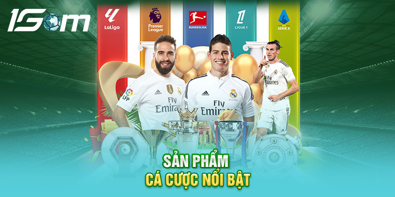 Sản phẩm cá cược nổi bật của bong88